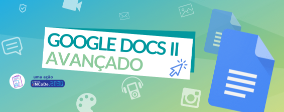 Google Docs II -Avançado